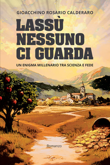 Lassù nessuno ci guarda