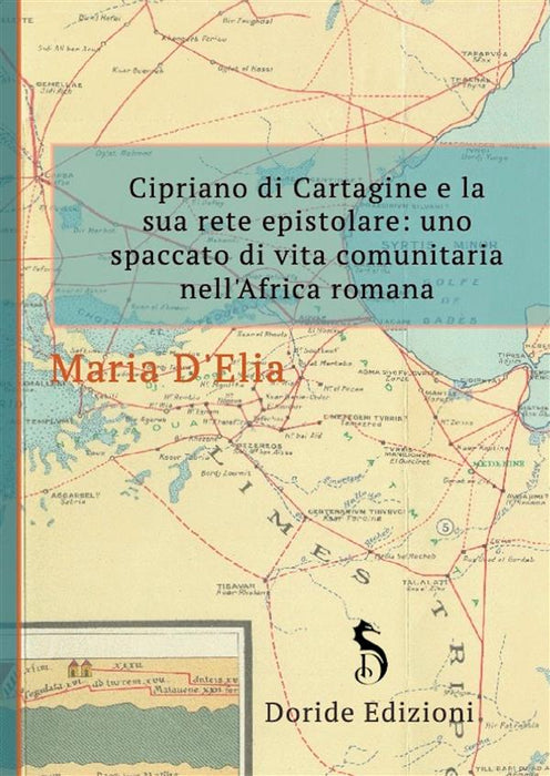 Cipriano di Cartagine e la sua rete epistolare