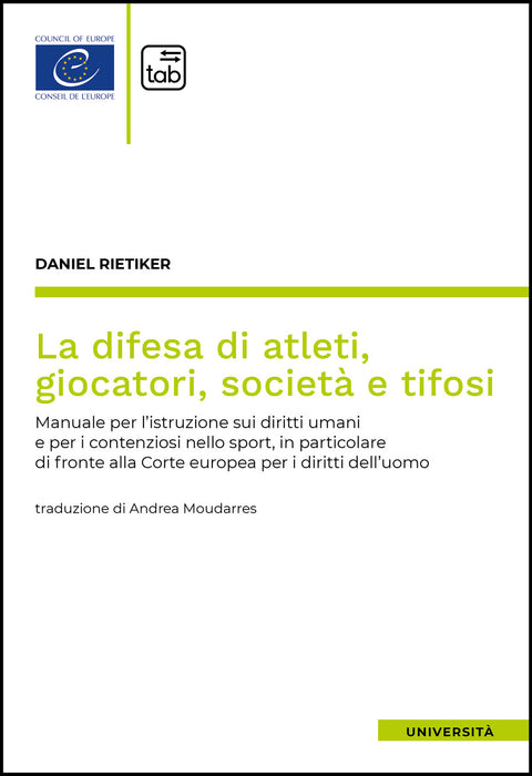 La difesa di atleti, giocatori, società e tifosi
