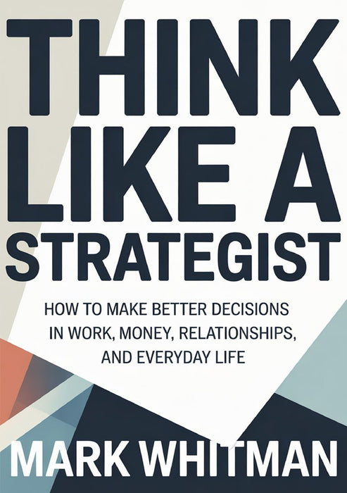 Think like a strategist