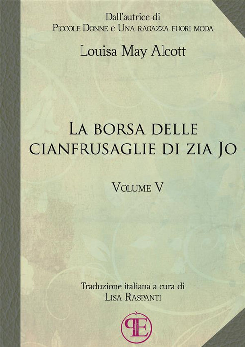 La borsa delle cianfrusaglie di Zia Jo (Vol. V)
