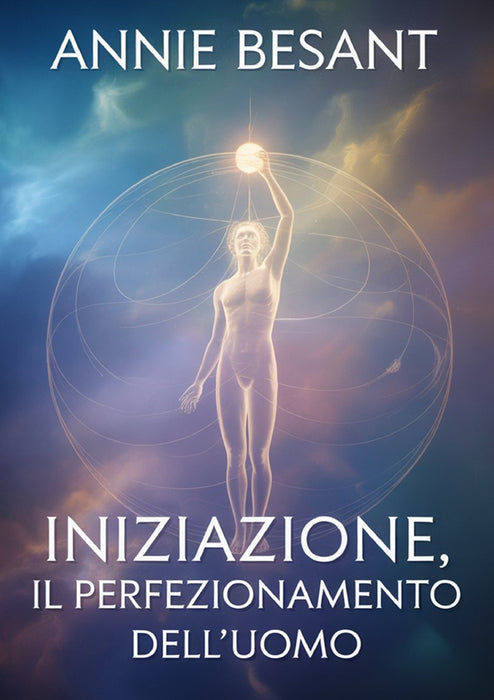 Iniziazione, Il perfezionamento dell'uomo (tradotto)