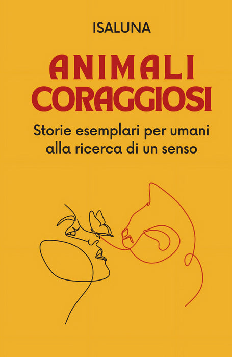 Animali coraggiosi