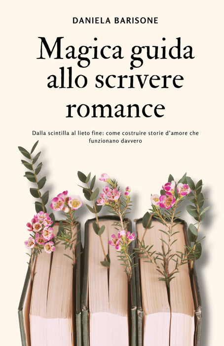 Magica guida allo scrivere romance
