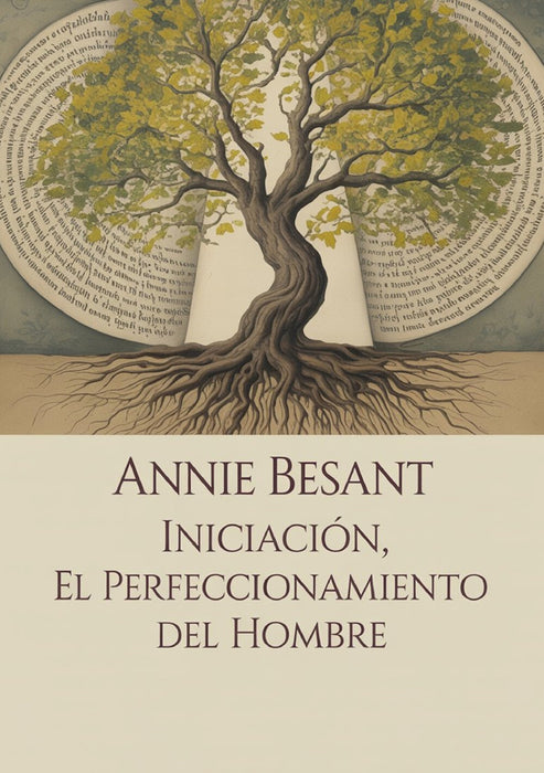 Iniciación, el perfeccionamiento del hombre (traducido)