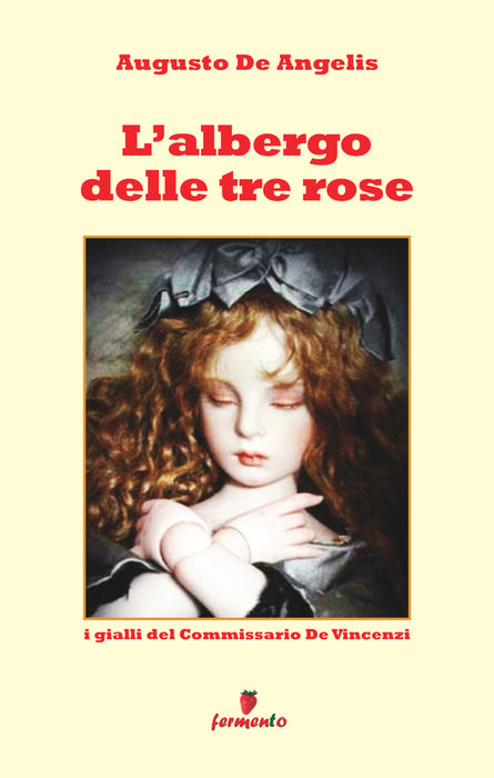 L'albergo delle tre rose - I gialli del Commissario De Vincenzi