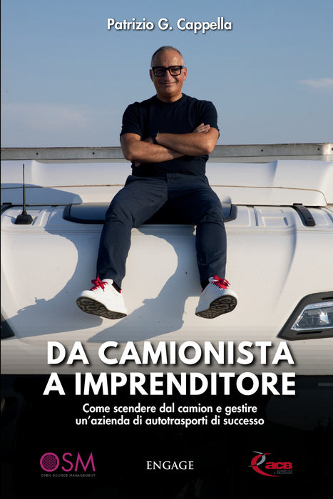 Da Camionista a Imprenditore