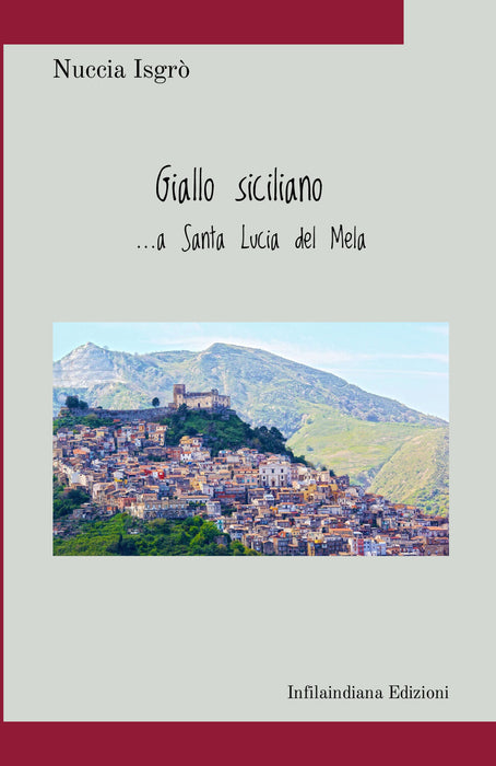Giallo siciliano… a Santa Lucia del Mela