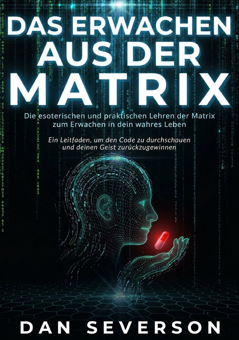 Das Erwachen aus der Matrix