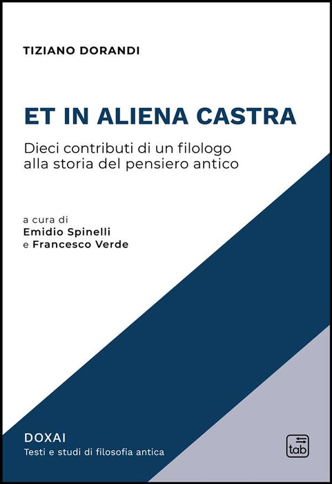 Et in aliena castra