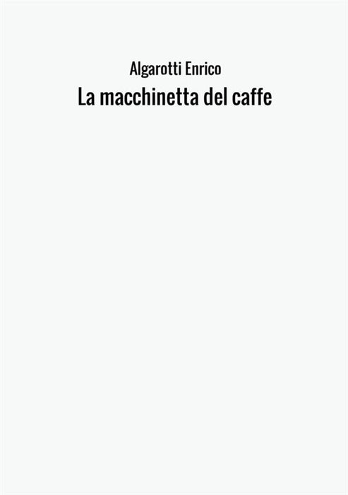 La macchinetta del caffe