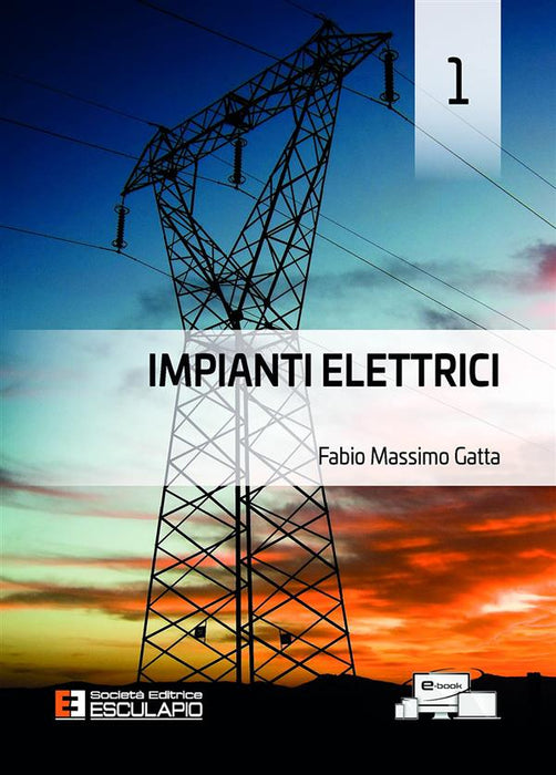 Impianti elettrici Vol.1