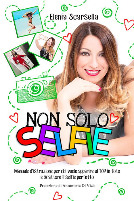 Non solo Selfie