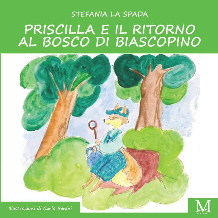 Priscilla e il ritorno al bosco di Biancospino