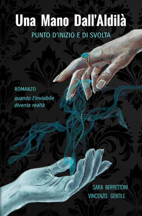 Una Mano Dall'Aldilà