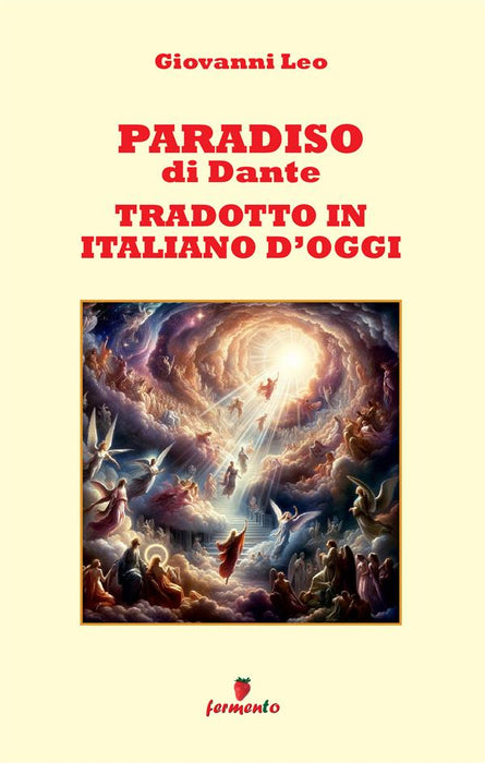Paradiso di Dante tradotto in italiano d'oggi