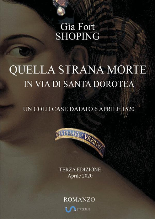 Quella strana morte in via di Santa Dorotea