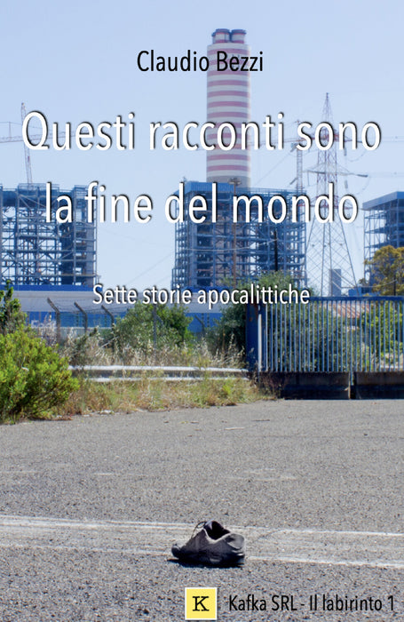 Questi racconti sono la fine del mondo