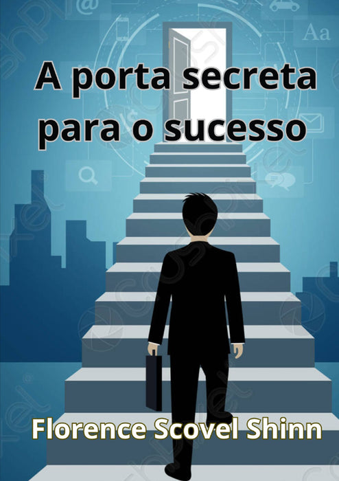 A porta secreta para o sucesso (traduzido)