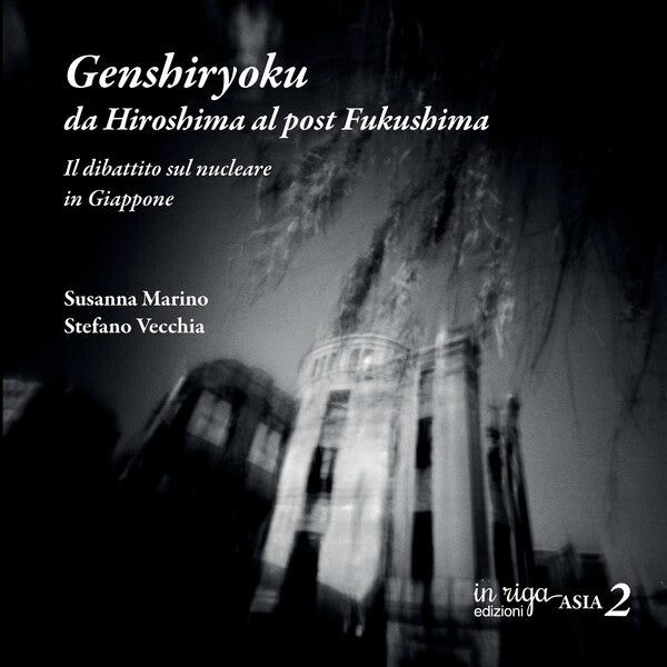 Genshiryoku: da Hiroshima al post Fukushima