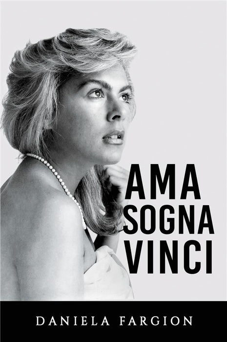 AMA SOGNA VINCI