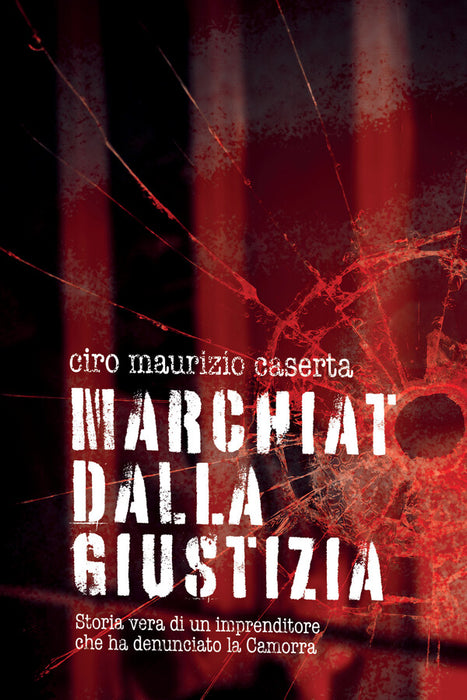 Marchiato dalla giustizia