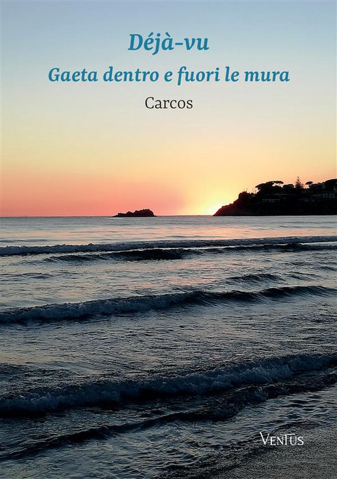 Déjà-vu: Gaeta dentro e fuori le mura