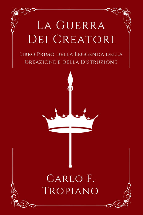 La Guerra Dei Creatori