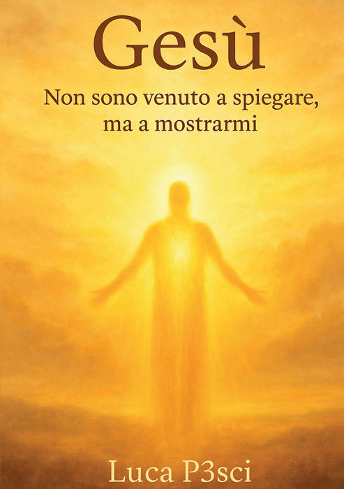 Gesù – Non sono venuto a spiegare