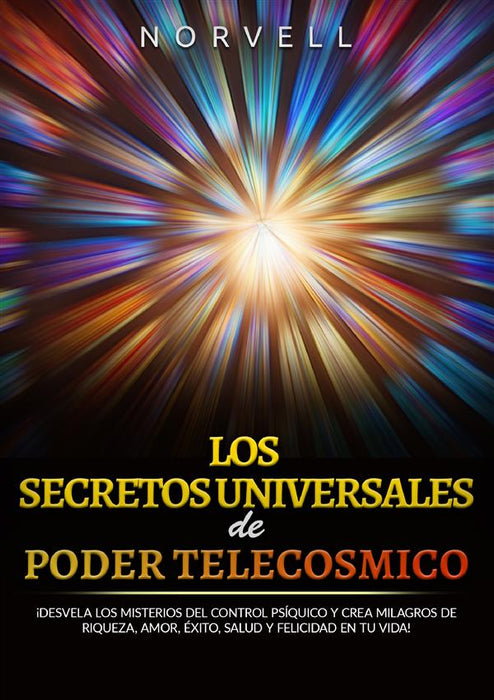 Los Secretos universales de Poder Telecosmico