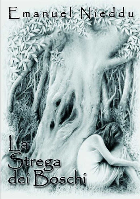 La Strega dei boschi