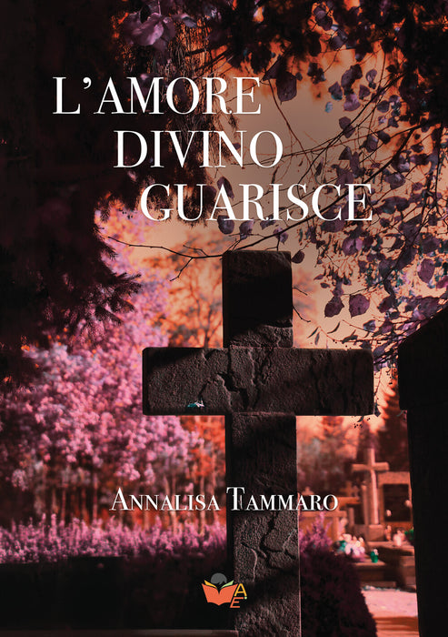 L'amore divino guarisce