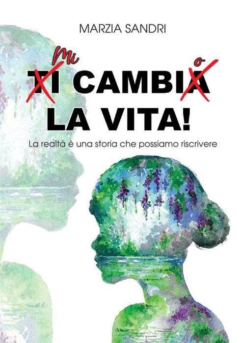 Mi cambio la vita
