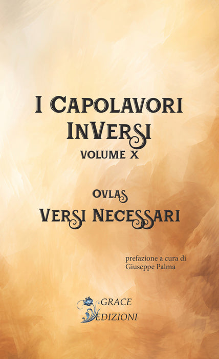 I Capolavori InVersi X: Versi necessari