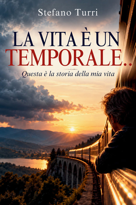 La Vita È Un Temporale