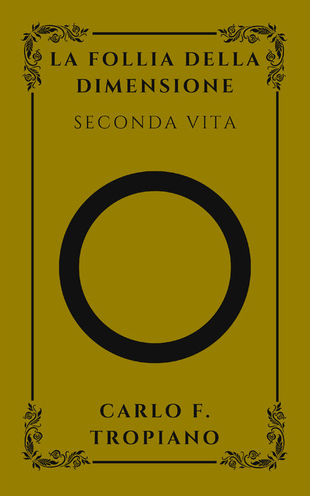La Follia Della Dimensione