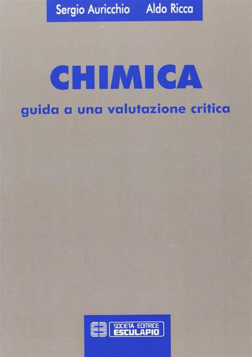 Chimica. Guida a una valutazione critica