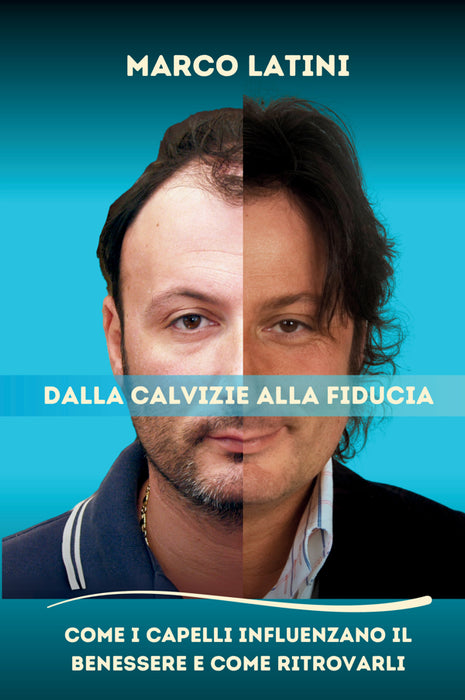 Dalla Calvizie alla Fiducia