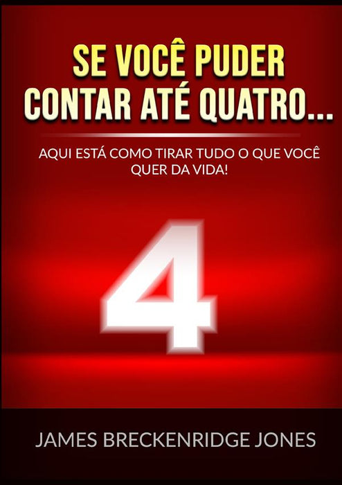 Se você puder contar até quatro...