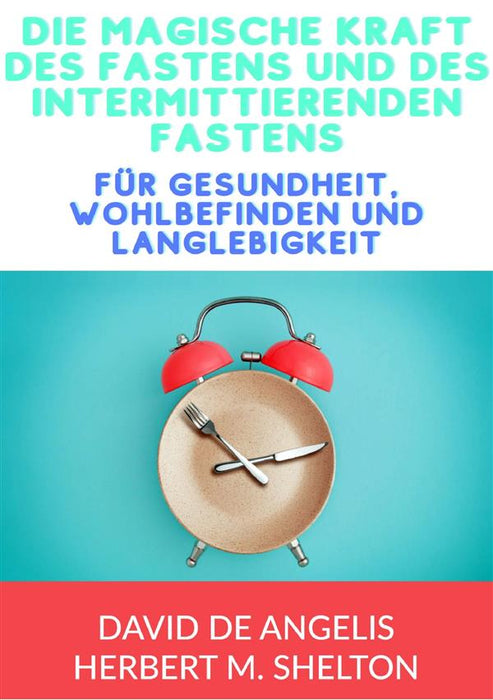 Die magische kraft des Fastens und des intermittierenden Fastens