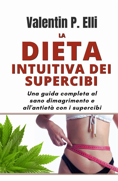 La Dieta Intuitiva dei Supercibi