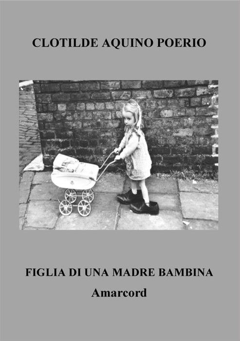 Figlia di una Madre Bambina