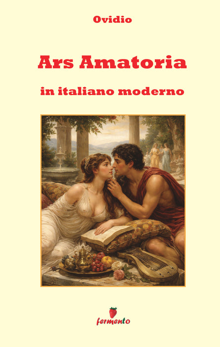 Ars Amatoria in italiano moderno