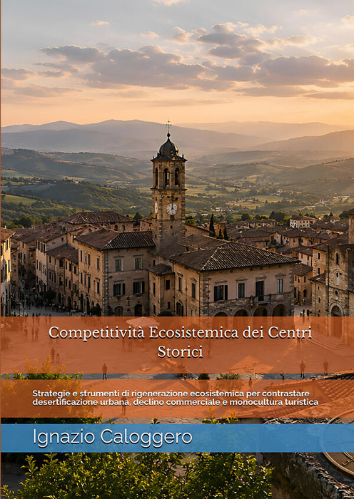 Competitività Ecosistemica dei Centri Storici