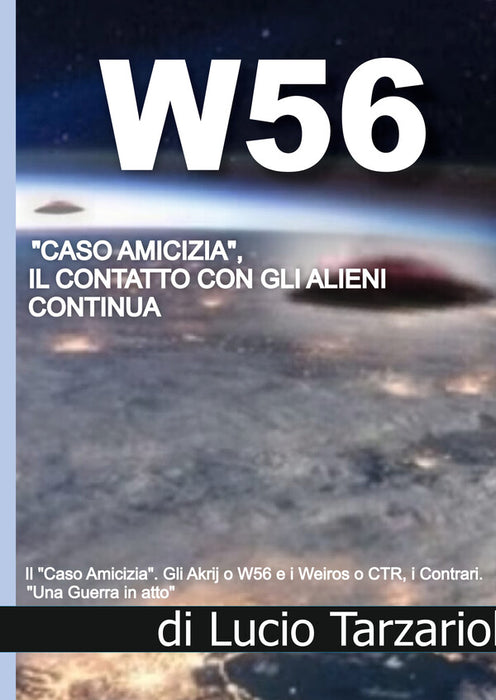 W56  “Caso Amicizia”