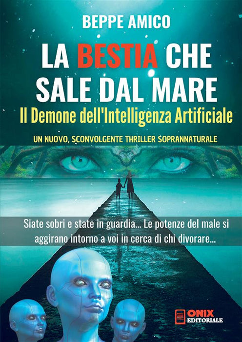 La Bestia che sale dal mare - il Demone dell'Intelligenza Artificiale