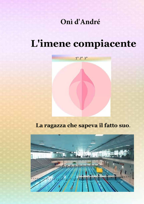 L'imene compiacente 1-2-3
