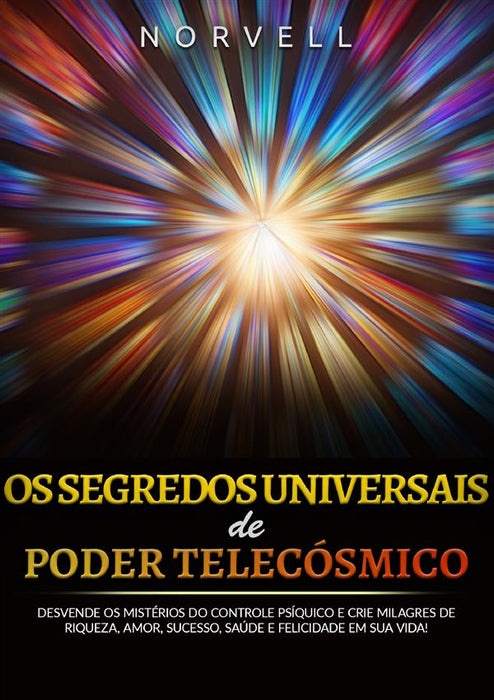 Os Segredos universais de Poder Telecósmico