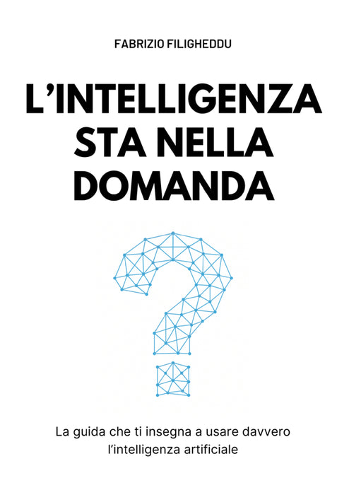 L'intelligenza sta nella domanda