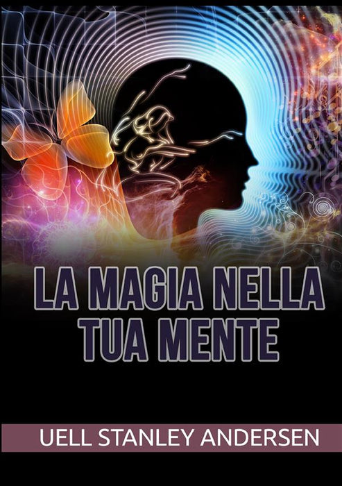 La Magia nella tua Mente